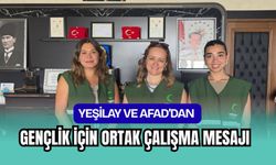 Yeşilay ve AFAD’dan Gençlik İçin Ortak Çalışma Mesajı