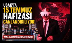 Uşak'ta 15 Temmuz Hafızası Canlandırılıyor! Anma ve Deneyimleme Çadırı Açıldı