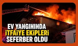Ev Yangınında İtfaiye Ekipleri Seferber Oldu