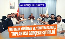 AK Gençlik Uşak'ta Haftalık Yürütme ve Yönetim Kurulu Toplantısı Gerçekleştirildi