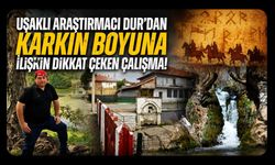 Uşaklı Araştırmacı Dur’dan Karkın Boyuna İlişkin Dikkat Çeken Çalışma!