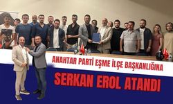 Anahtar Parti Eşme İlçe Başkanlığına Serkan Erol Atandı