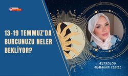 13–19 Temmuz'da Burcunuzu Neler Bekliyor?