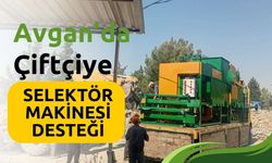 Avgan’da Çiftçiye Selektör Makinesi Desteği