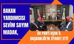 Bakan Yardımcısı Sevim Sayım Madak, AK Parti Uşak İl Başkanlığı'nı Ziyaret Etti