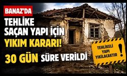 Banaz'da Tehlike Saçan Yapı İçin Yıkım Kararı! Maliklere Süre Verildi