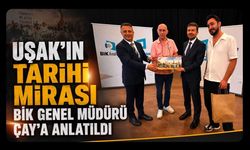 Uşak'ın Tarihi Mirası BİK Genel Müdürü Çay'a Anlatıldı