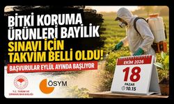 Bitki Koruma Ürünleri Bayilik Sınavı İçin Takvim Belli Oldu! Başvurular Eylül Ayında Başlıyor