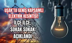 Uşak’ta Geniş Kapsamlı Elektrik Kesintisi! İlçe İlçe, Sokak Sokak Açıklandı