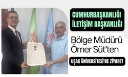 Cumhurbaşkanlığı İletişim Başkanlığı Bölge Müdürü Ömer Süt'ten Uşak Üniversitesi'ne Ziyaret