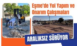Eşme'de Yol Yapım ve Onarım Çalışmaları Aralıksız Sürüyor
