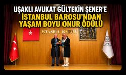 Uşaklı Avukat Gültekin Şener’e İstanbul Barosu’ndan Yaşam Boyu Onur Ödülü