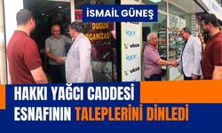 İsmail Güneş, Hakkı Yağcı Caddesi Esnafının Taleplerini Dinledi