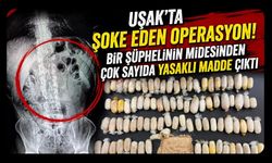 Uşak'ta Şoke Eden Operasyon! Bir Şüphelinin Midesinden Çok Sayıda Yasaklı Madde Çıktı