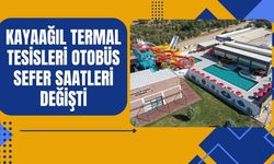Uşak'ta Kayaağıl Termal Tesisleri Servis Saatleri Değişti! İşte Yeni Saatler..