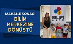 Mahalle Konağı, Bilim Merkezine Dönüştü