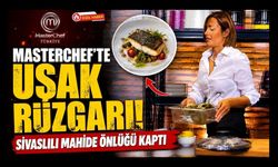 MasterChef'te Uşak Rüzgarı! Sivaslılı Mahide Önlüğü Kaptı