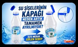 Su Şişelerinin Kapağı Neden Artık Tamamen Ayrılmıyor? İşte Merak Edilen Sebep
