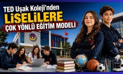 TED Uşak Koleji'nden Liselilere Çok Yönlü Eğitim Modeli