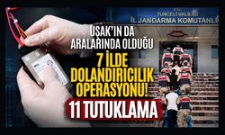 Uşak'ın da Aralarında Olduğu 7 İlde Dolandırıcılık Operasyonu! 11 Tutuklama