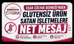 Uşak Çölyak Derneği'nden Glutensiz Ürün Satan İşletmelere Net Mesaj
