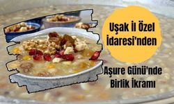 Uşak İl Özel İdaresi'nden Aşure Günü'nde Birlik İkramı
