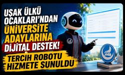 Uşak Ülkü Ocakları'ndan Üniversite Adaylarına Dijital Destek! Tercih Robotu Hizmete Sunuldu