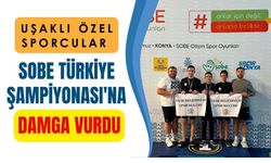 Uşaklı Özel Sporcular SOBE Türkiye Şampiyonası'na Damga Vurdu