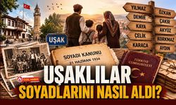 Uşaklılar Soyadlarını Nasıl Aldı? 92 Yıllık Kanunun Ardındaki İlginç Hikayeler