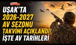 Uşak'ta 2026-2027 Av Sezonu Takvimi Açıklandı! İşte Av Tarihleri