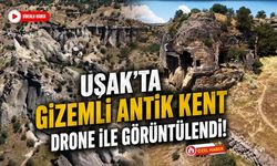 Uşak'ta Gizemli Antik Kent Drone ile Görüntülendi! Toprağın Altında Bir Medeniyet Uyuyor