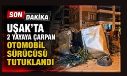 Uşak'ta 2 Yayaya Çarpan Otomobil Sürücüsü Tutuklandı