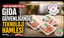 Uşak'taki Gedik Piliç'ten Gıda Güvenliğinde Teknoloji Hamlesi