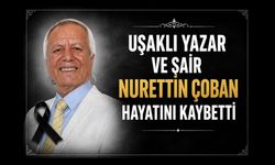 Uşaklı Yazar ve Şair Nurettin Çoban Hayatını Kaybetti