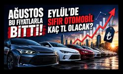 Ağustos Bu Fiyatlarla Bitti! Eylül’de Sıfır Otomobil Kaç TL Olacak?