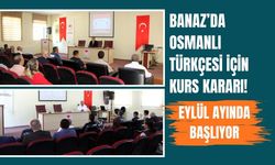 Banaz’da Osmanlı Türkçesi İçin Kurs Kararı! Eylül Ayında Başlıyor