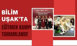 Bilim Uşak'ta Eğitmen Kampı Tamamlandı! Geleceğin Teknoloji Liderleri İçin Hazırlık Yapıldı