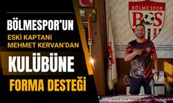 Bölmespor’un Eski Kaptanı Mehmet Kervan’dan Kulübüne Forma Desteği