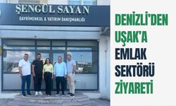 Denizli’den Uşak’a Emlak Sektörü Ziyareti