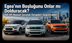 Egea’nın Boşluğunu Onlar mı Dolduracak? 100 HP Manuel Seçenek Dengeleri Değiştirebilir