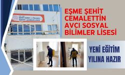 Eşme Şehit Cemalettin Avcı Sosyal Bilimler Lisesi Yeni Eğitim Yılına Hazır