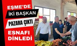 Eşme’de İki Başkan Pazara Çıktı, Esnafı Dinledi