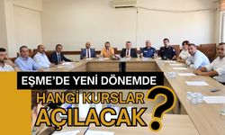 Eşme’de Yeni Dönemde Hangi Kurslar Açılacak? Planlama Başladı
