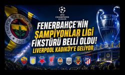 Fenerbahçe'nin Şampiyonlar Ligi Fikstürü Belli Oldu! Liverpool Kadıköy'e Geliyor
