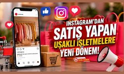 Instagram'dan Satış Yapan Uşaklı İşletmelere Yeni Dönem! Reklam Paylaşımlarında Kurallar Değişti