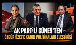 AK Partili Güneş'ten Özgür Özel'e Kadın Politikaları Eleştirisi