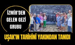 İzmir'den Gelen Gezi Grubu Uşak'ın Tarihini Yakından Tanıdı