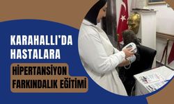 Karahallı’da Hastalara Hipertansiyon Farkındalık Eğitimi