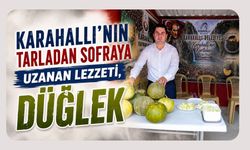 Karahallı’nın Tarladan Sofraya Uzanan Lezzeti, Düğlek