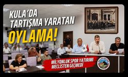 Kula'da Tartışma Yaratan Oylama! Milyonluk Spor Yatırımı Meclisten Geçmedi